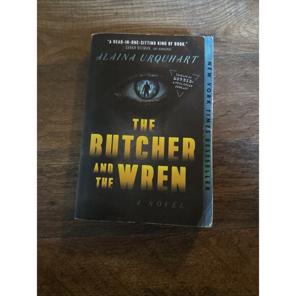 Butcher and the Wren : A Novel by Alaina Urquhart (2023, Trade Paperback) - Picture 1 of 1